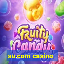 su.com casino